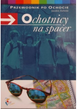 Ochotnicy na spacer