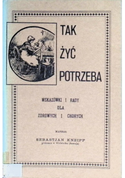 Tak żyć potrzeba