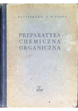 Preparatyka chemiczna organiczna 1949 r.