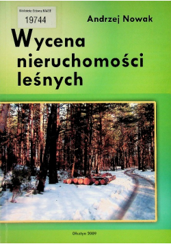 Wycena nieruchomości leśnych