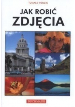 Jak robić zdjęcia