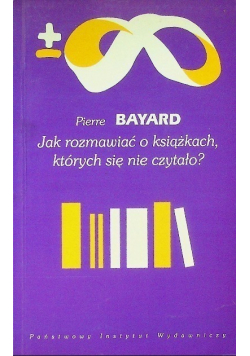 Jak rozmawiać o książkach których się nie czytało