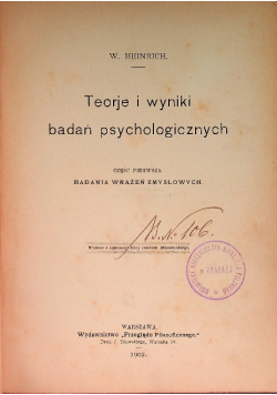 Teorje i wyniki badań psychologicznych Część 1 Badania wrażeń zmysłowych, 1902 r.