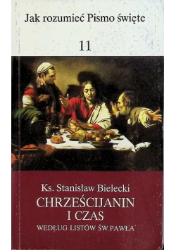 Chrześcijanin i czas Według Listów św Pawła