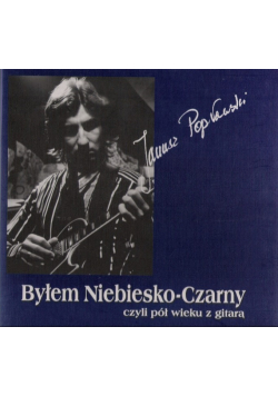 Byłem Niebiesko - Czarny