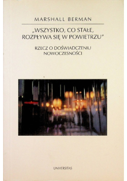 Wszystko co stałe rozpływa się w powietrzu