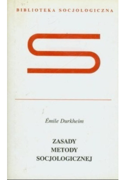 Zasady Metody Socjologicznej