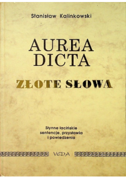 Aurea dicta Złote słowa