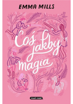 Coś jakby magia