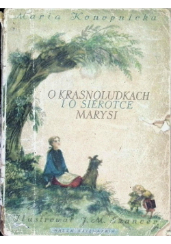 O krasnoludkach i sierotce Marysi