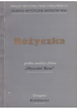 Różyczka próba analizy fiImu Obywatel Kane