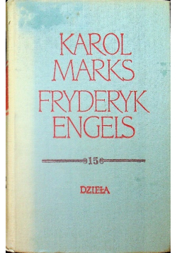 Marks Engels Dzieła Tom 15