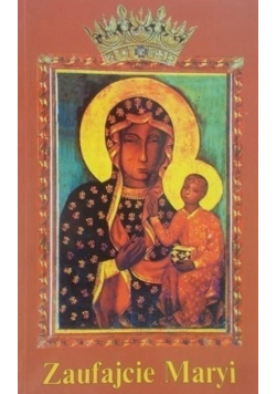 Zaufajcie Maryi