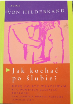 Jak kochać po ślubie