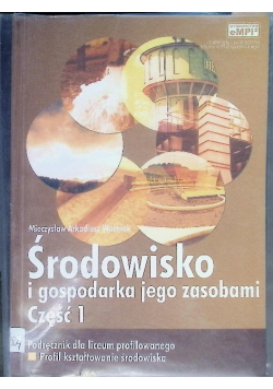 Środowisko i gospodarka jego zasobami Część 1