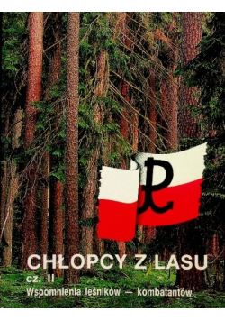 Chłopcy z lasu Część II