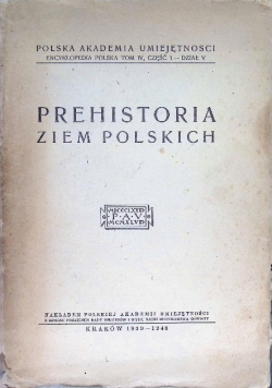 Prehistoria Ziem Polskich 1948 r.