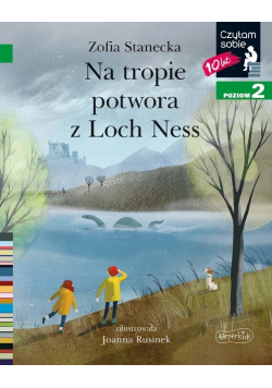 Na tropie potwora z Loch Ness. Czytam sobie. Poziom 2