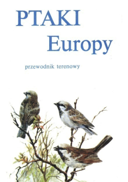 Ptaki Europy  Przewodnik terenowy