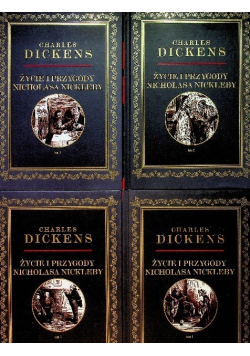 Życie i przygody Nicholasa Nickleby Tom I do IV