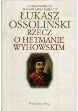 Rzecz o hetmanie Wyhowskim