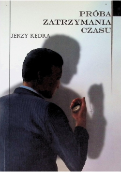 Próba zatrzymania czasu