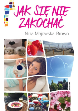 Jak się nie zakochać