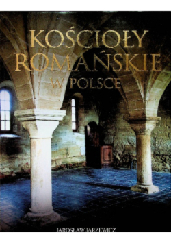 Kościoły romańskie w Polsce