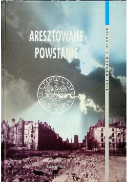 Aresztowane Powstanie