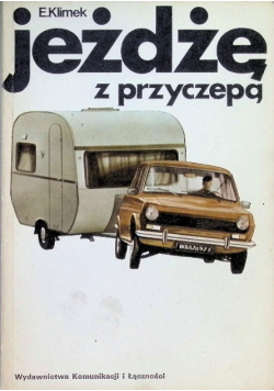 Jeżdżę z przyczepą