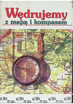 Wędrujemy z mapą i kompasem