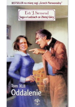 Saga o ludziach ze Złotej Góry Oddalenie Tom XLII