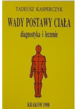 Wady postawy ciała diagnostyka i leczenie