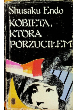 Kobieta którą porzuciłem