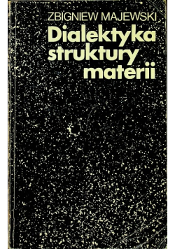 Dialektyka struktury materii