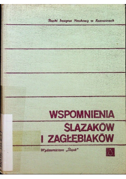 Wspomnienia Ślązaków i Zagłębiaków