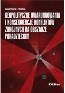 Geopolityczne uwarunkowania i konsekwencje konfliktów zbrojnych