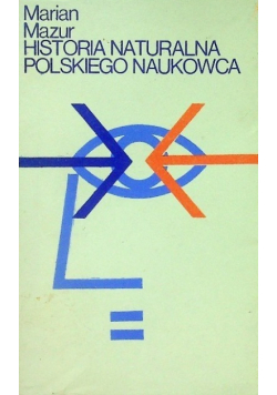 Historia Naturalna Polskiego Naukowca