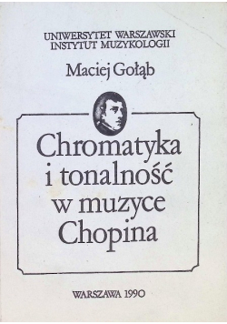 Chromatyka i tonalność w muzyce Chopina