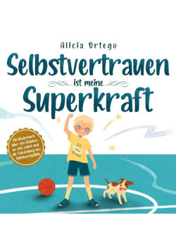 Selbstvertrauen ist meine Superkraft