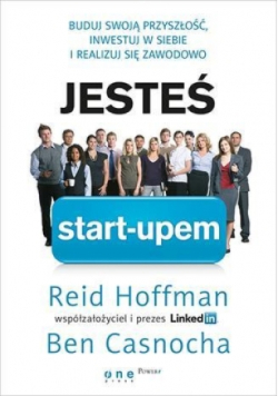 Jesteś startupem Buduj swoją przyszłość