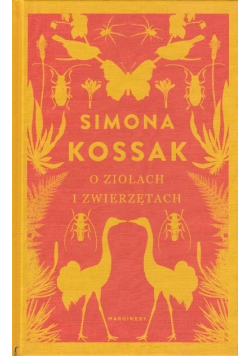 O ziołach i zwierzętach