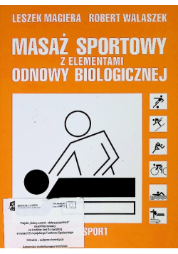 Masaż sportowy z elementami odnowy biologicznej