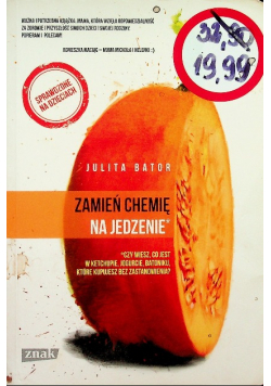 Zamień chemię na jedzenie