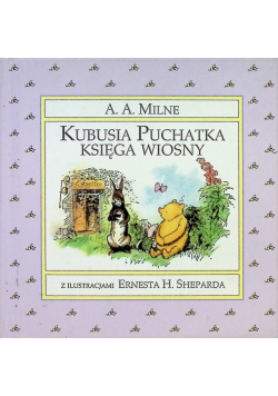 Kubusia Puchatka księga wiosny