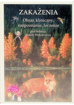Zakażenia Obraz kliniczny rozpoznanie  leczenie
