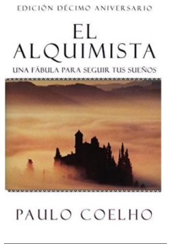 El Alquimista una fabula para seguir tus suenos