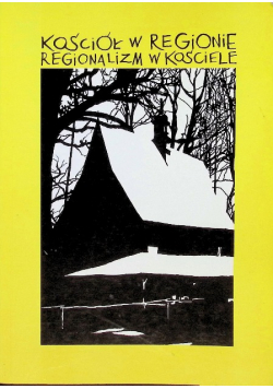 Kościół w Regionie Regionalizm w Kościele