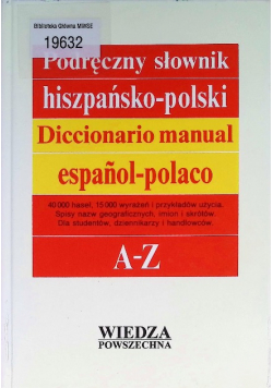 Podręczny słownik hiszpańsko polski A - Z