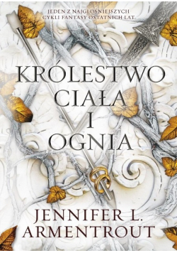 Królestwo ciała i ognia. Z krwi i popiołu. Tom 2